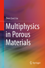 Multiphysics in Porous Materials - Book by Zhen Liu